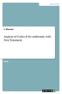 Analysis of Codex II for uniformity with New Testament
