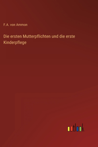 ersten Mutterpflichten und die erste Kinderpflege
