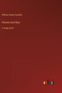 Fennel and Rue