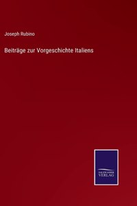 Beiträge zur Vorgeschichte Italiens