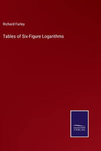 Tables of Six-Figure Logarithms