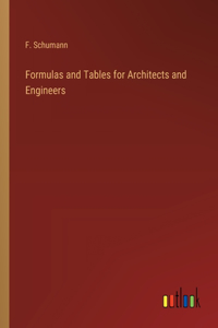 Formulas and Tables for Architects and Engineers