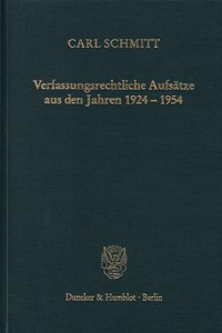 Verfassungsrechtliche Aufsatze Aus Den Jahren 1924-1954
