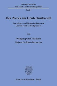 Der Zweck Im Gentechnikrecht