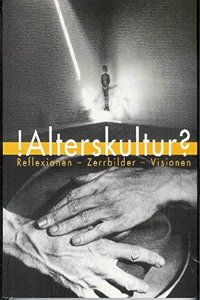 !Alterskultur?