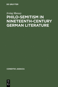 Philo-Semitism in Nineteenth-Century German Literature