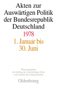 Akten Zur Auswärtigen Politik Der Bundesrepublik Deutschland 1978