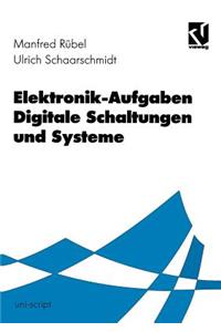 Elektronik-Aufgaben Digitale Schaltungen Und Systeme