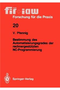 Bestimmung Des Automatisierungsgrades Der Rechnergestützten Nc-Programmierung