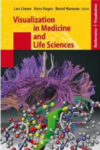 Visualization in Medicine and Life Sciences