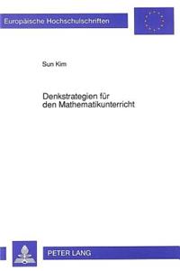 Denkstrategien Fuer Den Mathematikunterricht