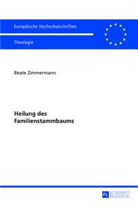 Heilung Des Familienstammbaums