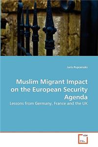 Muslim Migrant Impact on the European Security Agenda