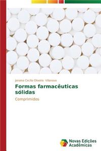 Formas farmacêuticas sólidas