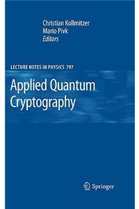 Applied Quantum Cryptography