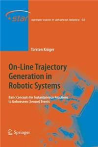 On-Line Trajectory Generation in Robotic Systems