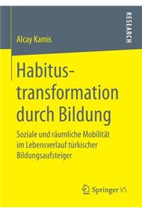 Habitustransformation durch Bildung
