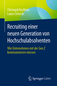 Recruiting Einer Neuen Generation Von Hochschulabsolventen