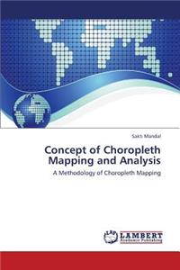 Concept of Choropleth Mapping and Analysis