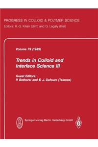 Trends in Colloid and Interface Science III