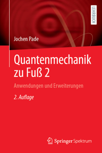 Quantenmechanik Zu Fuß 2