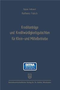 Kreditanträge Und Kreditwürdigkeitsgutachten Für Klein- Und Mittelbetriebe
