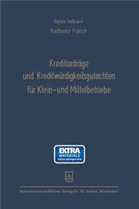 Kreditanträge Und Kreditwürdigkeitsgutachten Für Klein- Und Mittelbetriebe