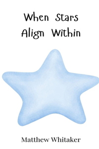 When Stars Align Within