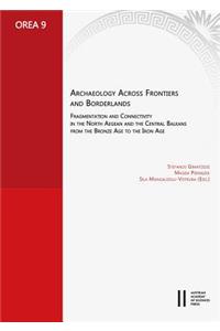 Archaeology Across Frontiers and Borderlands