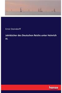 Jahrbücher des Deutschen Reichs unter Heinrich III.