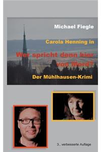 Carola Henning in Wer spricht denn hier von Mord?: Der Mühlhausen-Krimi