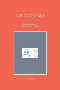 A B C Alarm 1