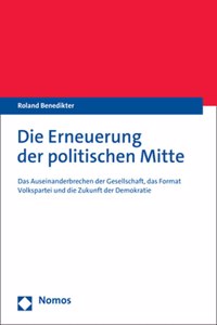 Die Erneuerung Der Politischen Mitte