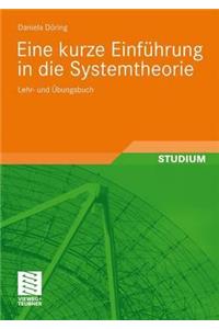 Eine Kurze Einführung in Die Systemtheorie