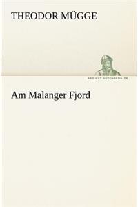 Am Malanger Fjord