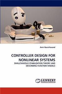 Controller Design for Nonlinear Systems