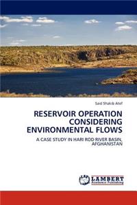 Reservoir Operation Considering Environmental Flows