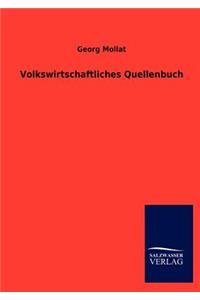 Volkswirtschaftliches Quellenbuch