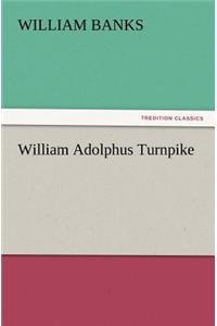 William Adolphus Turnpike