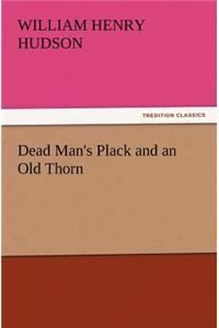 Dead Man's Plack and an Old Thorn