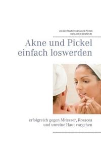 Akne und Pickel einfach loswerden