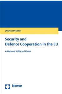 Security and Defence Cooperation in the Eu