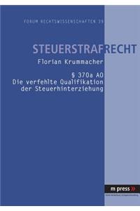 § 370a Ao - Die Verfehlte Qualifikation Der Steuerhinterziehung