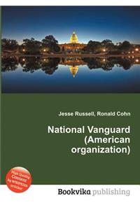 National Vanguard (American Organization)