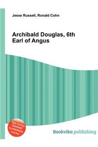 Archibald Douglas, 6th Earl of Angus