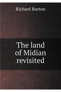 The Land of Midian Revisited
