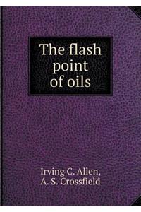 The Flash Point of Oils