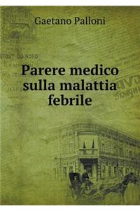 Parere medico sulla malattia febrile