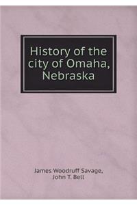 History of the City of Omaha, Nebraska