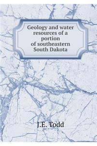 Geology and water resources of a portion of southeastern South Dakota